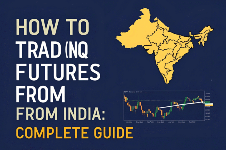 How to Trade NQ Futures from India